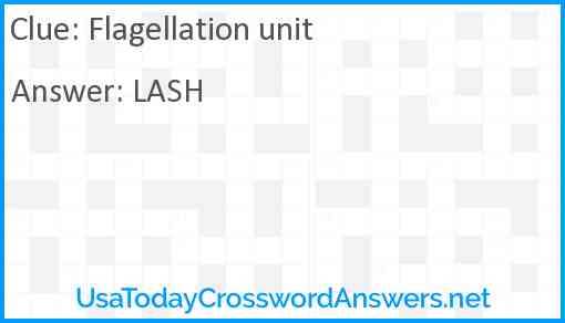 Flagellation unit Answer