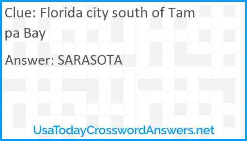 Florida city south of Tampa Bay Answer