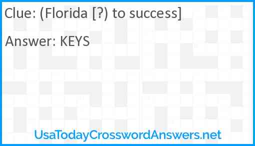 (Florida [?) to success] Answer