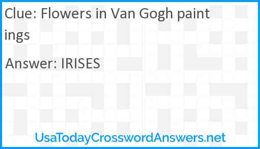 Flowers in Van Gogh paintings Answer