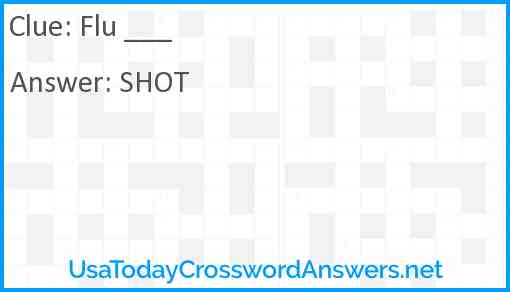 Flu ___ Answer