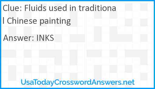 Fluids used in traditional Chinese painting Answer