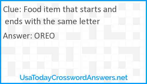 Food item that starts and ends with the same letter Answer