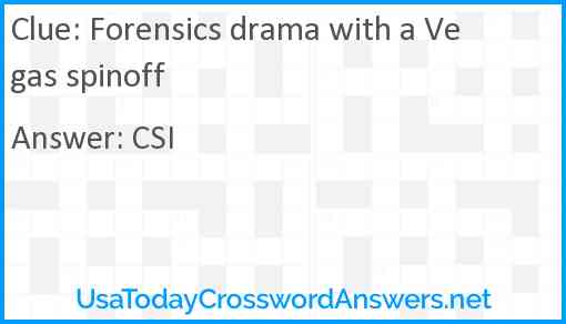 Forensics drama with a Vegas spinoff Answer
