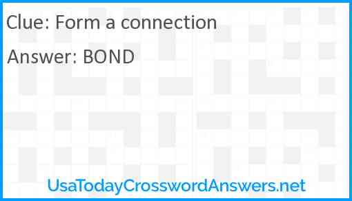 Form a connection Answer