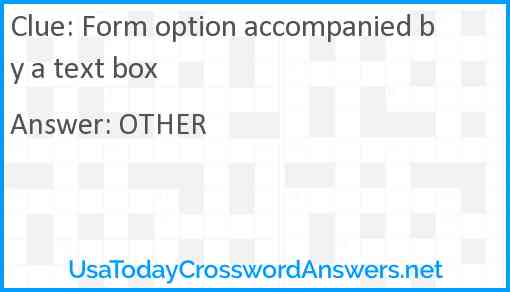 Form option accompanied by a text box Answer