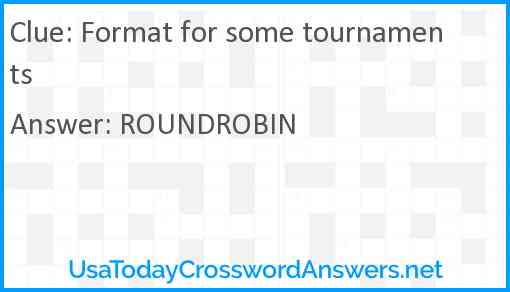 Format for some tournaments Answer