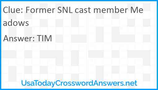 Former SNL cast member Meadows Answer