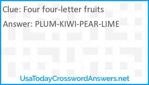 Four four-letter fruits Answer