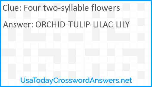 Four two-syllable flowers Answer