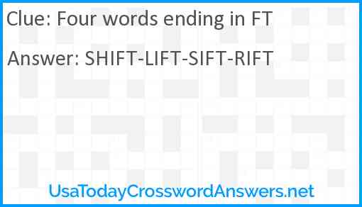Four words ending in FT Answer