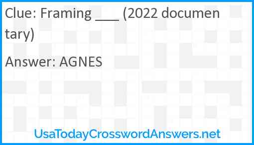 Framing ___ (2022 documentary) Answer
