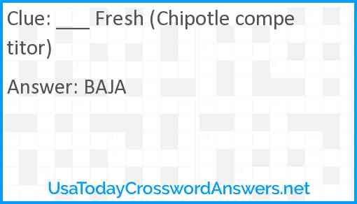 ___ Fresh (Chipotle competitor) Answer