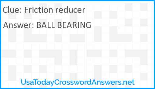 Friction reducer Answer