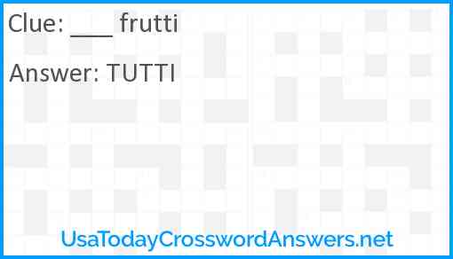 ___-frutti Answer