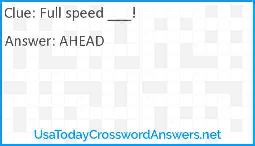 Full speed ___ Answer