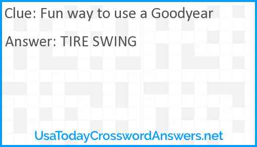 Fun way to use a Goodyear Answer
