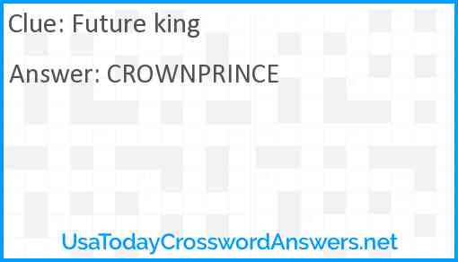 Future king Answer
