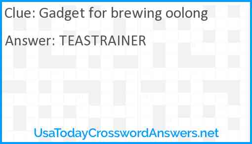 Gadget for brewing oolong Answer