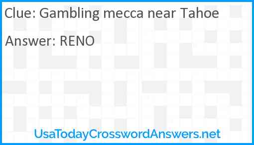 Gambling mecca near Tahoe Answer