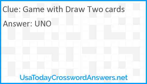 Game with Draw Two cards Answer