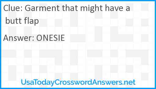 Garment that might have a butt flap Answer