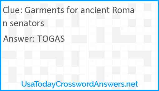 Garments for ancient Roman senators Answer