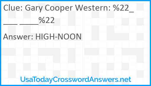 Gary Cooper Western: %22____ ____%22 Answer