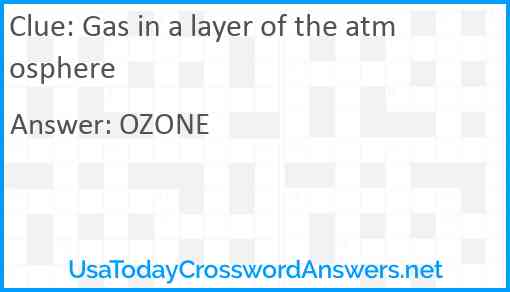 Gas in a layer of the atmosphere Answer