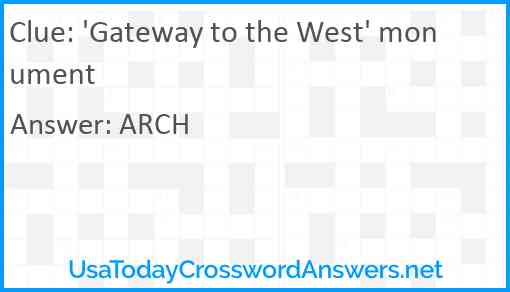 'Gateway to the West' monument Answer