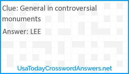 General in controversial monuments Answer