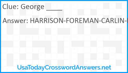 George ____ Answer