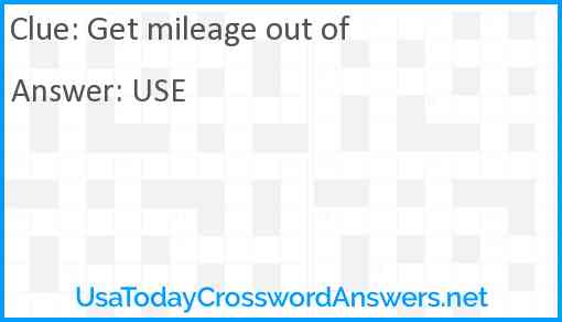 Get mileage out of Answer