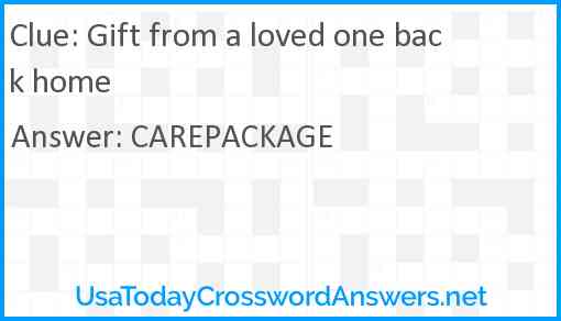 Gift from a loved one back home Answer