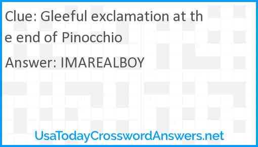 Gleeful exclamation at the end of Pinocchio Answer