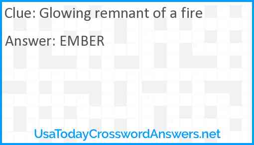 Glowing remnant of a fire Answer