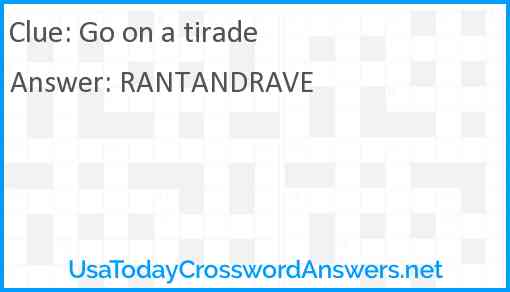 Go on a tirade Answer