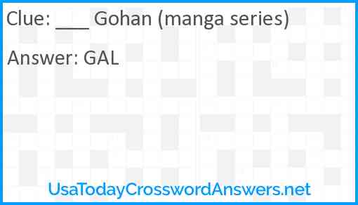 ___ Gohan (manga series) Answer