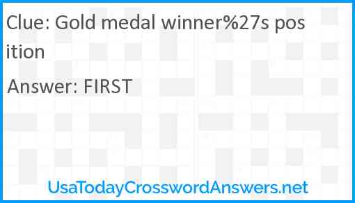 Gold medal winner%27s position Answer