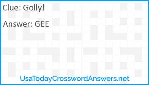 Golly! Answer