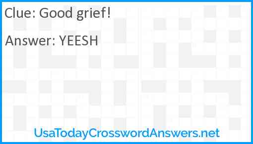 Good grief Answer