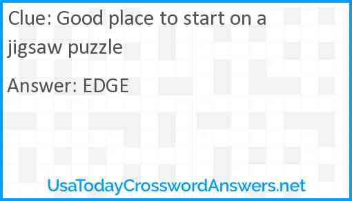 Good place to start on a jigsaw puzzle Answer