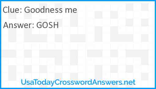 Goodness me! Answer