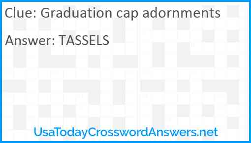 Graduation cap adornments Answer
