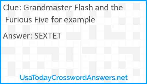 Grandmaster Flash and the Furious Five for example Answer