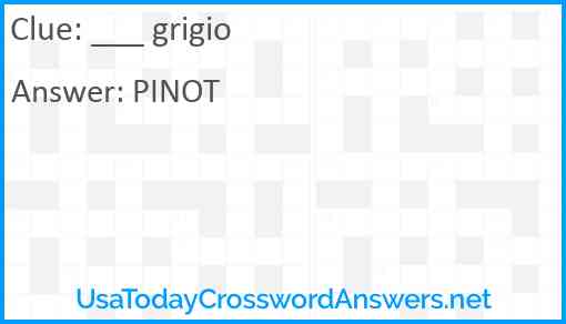 ___ grigio Answer