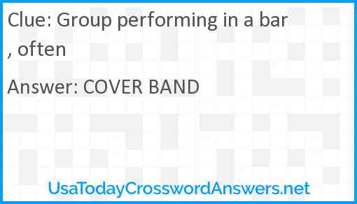 Group performing in a bar, often Answer