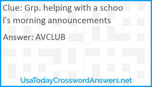 Grp. helping with a school's morning announcements Answer