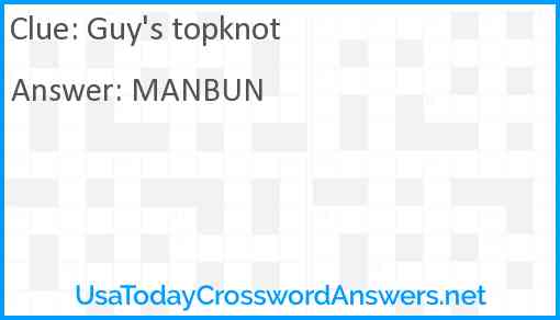 Guy's topknot Answer