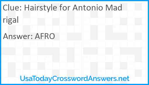 Hairstyle for Antonio Madrigal Answer